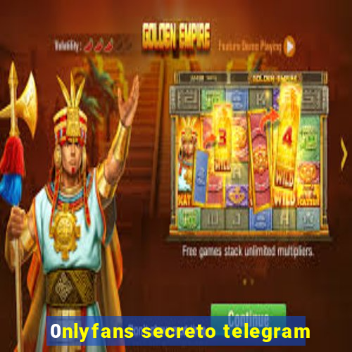 0nlyfans secreto telegram